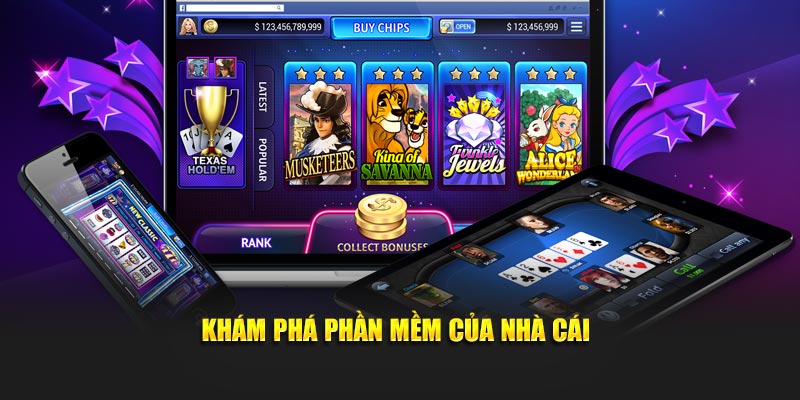 Khám phá phần mềm của nhà cái